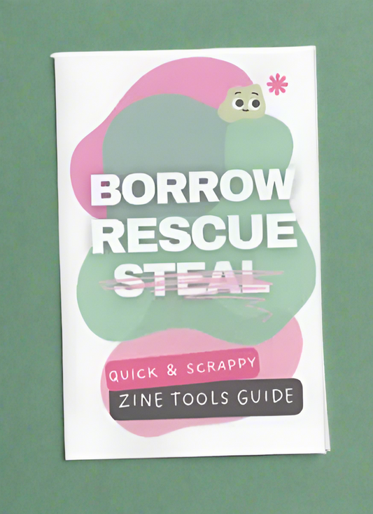 Quick & Scrappy: Zine Tools Guide