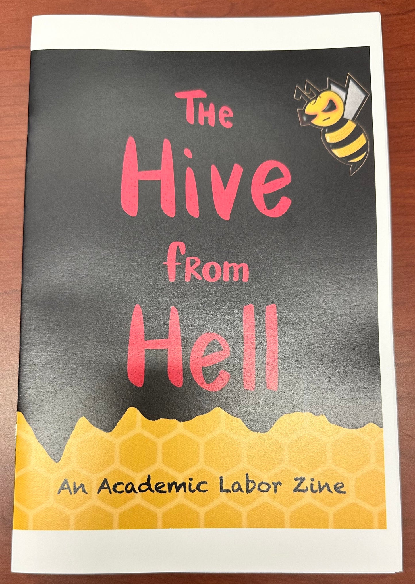 The Hive from Hell: An Academic Labor Zine