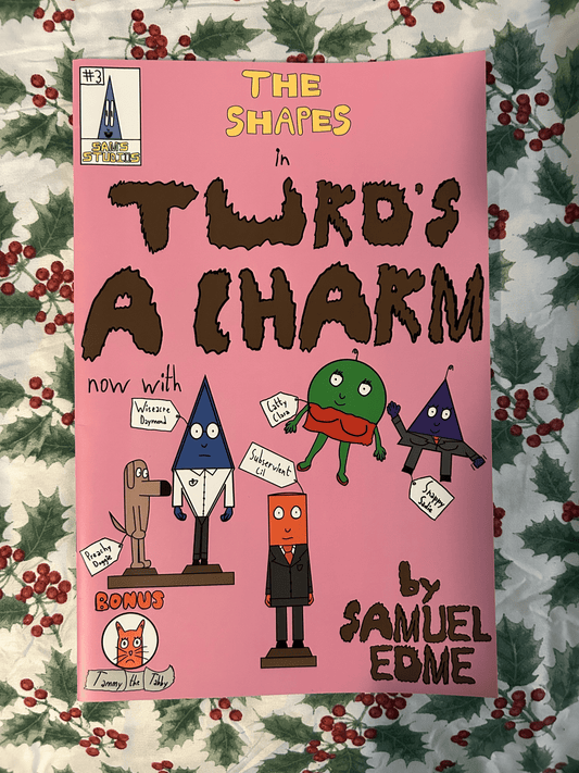 The Shapes #3: Turd's a Charm