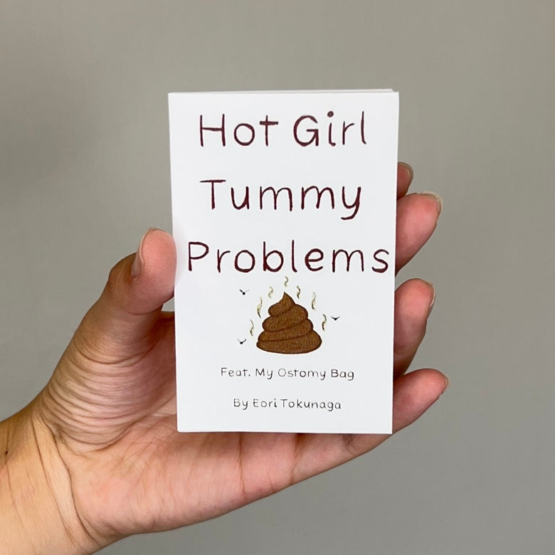 Hot Girl Tummy Problems (Feat. My Ostomy Bag)