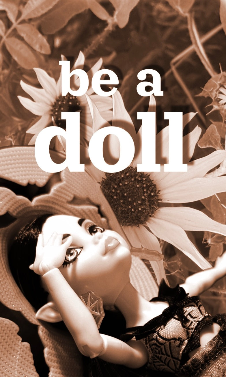 Be a Doll